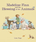 Madeline Finn and the Blessing of the Animals (Hardcover) B84716